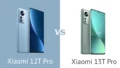 Xiaomi 12T Pro vs Xiaomi 13T Pro